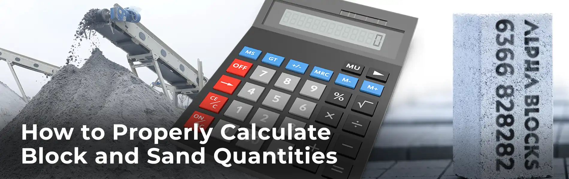 Methods to Calculate the Block and Sand Quantities