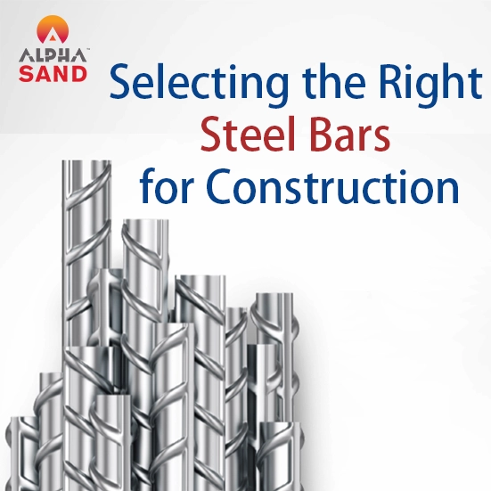 Guide to Selecting the Right Steel Bars for Construction