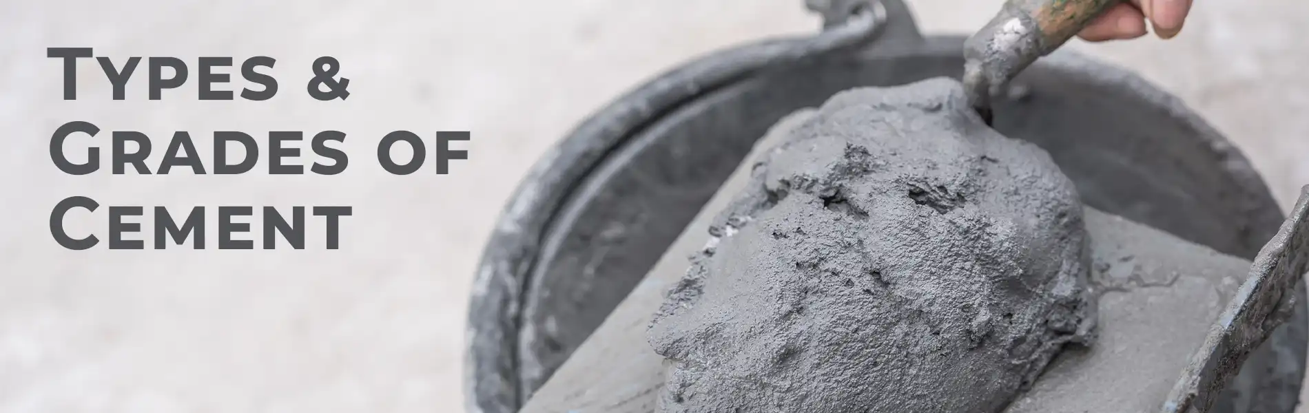 Types of Cement and Grades in India