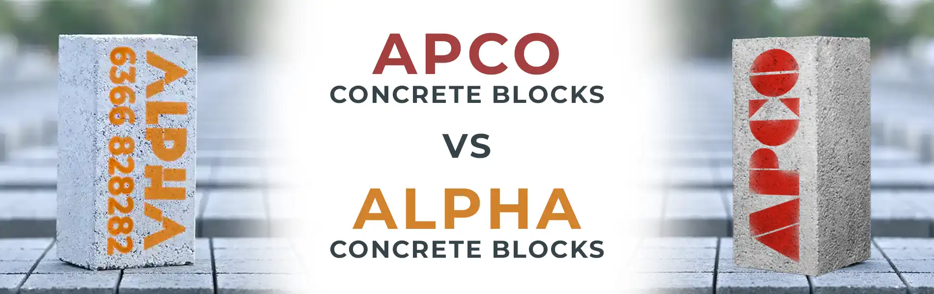 Apco Concrete Blocks vs Alpha Concrete Blocks