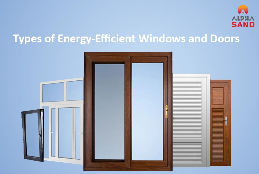 Types of Energy-Efficient Windows and Doors